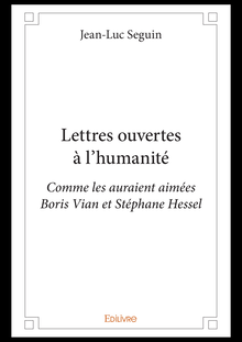 Lettres ouvertes à l humanité