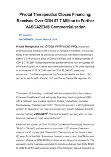 Pivotal Therapeutics Closes Financing; Receives Over CDN $7.7 Million to Further VASCAZEN® Commercialization
