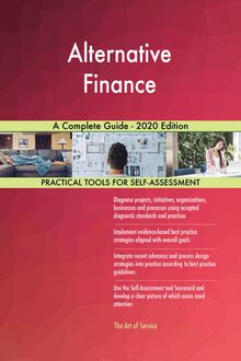 Alternative Finance A Complete Guide - 2020 Edition