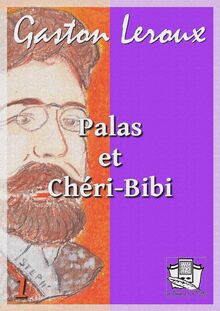 Palas et Chéri-Bibi