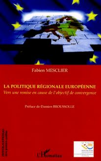 La politique régionale européenne