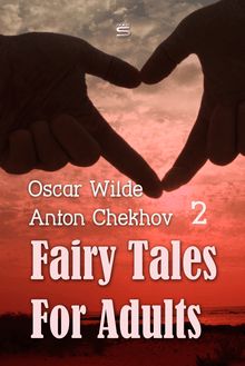 Fairy Tales for Adults Volume 2