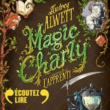 Magic Charly (Tome 1) - L apprenti