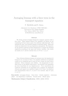 Averaging lemmas with a force term in the transport equation