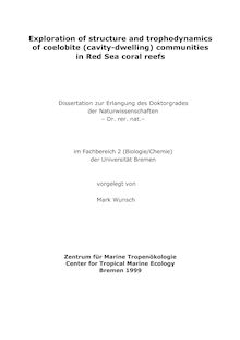 Exploration of structure and trophodynamics of coelobite (cavity-dwelling) communities in Red Sea coral reefs [Elektronische Ressource] / vorgelegt von Mark Wunsch