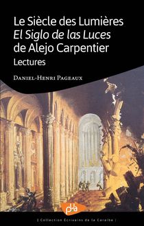 Le Siècle des Lumières - El Siglo de las Luces de Alejo Carpentier - Lectures