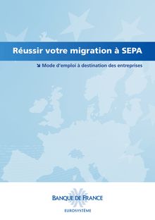 Banque de France : Réussir votre migration à SEPA 