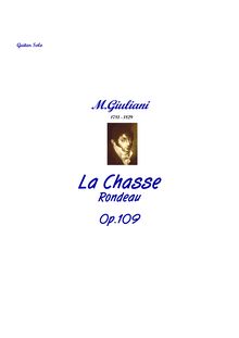 Partition complète, La Caccia, Op.109, La Caccia - Gran Rondò/ La Chasse/ The Hunt par Mauro Giuliani