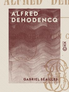 Alfred Dehodencq - Histoire d un coloriste