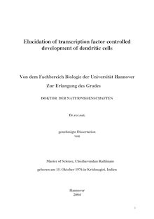 Elucidation of transcription factor controlled development of dendritic cells [Elektronische Ressource] / von Chozhavendan Rathinam