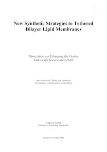 New synthetic strategies to tethered bilayer lipid membranes [Elektronische Ressource] / Catherine Breffa