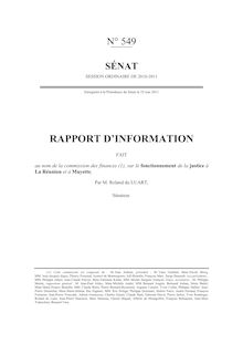 Rapport d information fait au nom de la commission des finances, sur le fonctionnement de la justice à La Réunion et à Mayotte