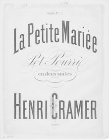 Partition  No.2, Pot-pourri sur  La petite mariée , Cramer, Henri (fl. 1890)