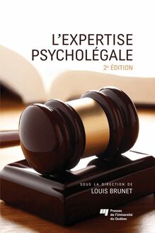 L expertise psycholégale, 2e édition