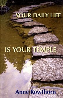 Your Daily Life is Your Temple