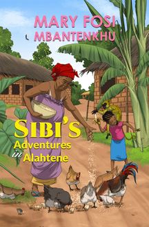 Sibi’s Adventures in Alahtene
