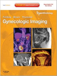 Gynecologic Imaging E-Book