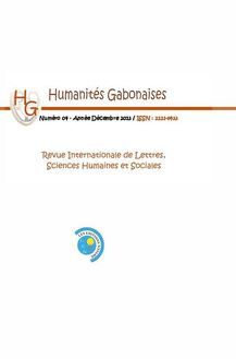 Humanités Gabonaises Revue Internationale de  Lettres, Sciences Humaines & Sociales  - numéro 4 - décembre 2013