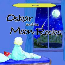 Oskar and the Moon Rocks
