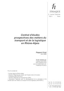Contrat d études prospectives des métiers du transport et de la logistique en Rhône-Alpes.