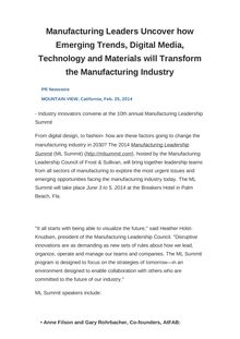 Manufacturing Leaders Uncover how Emerging Trends, Digital Media, Technology and Materials will Transform the Manufacturing Industry
