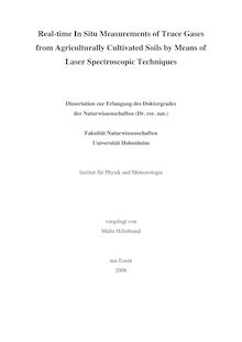 Real-time in situ measurements of trace gases from agriculturally cultivated soils by means of laser spectroscopic techniques [Elektronische Ressource] / vorgelegt von Malte Hillebrand