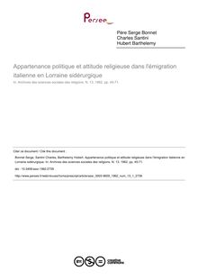 Appartenance politique et attitude religieuse dans l émigration italienne en Lorraine sidérurgique - article ; n°1 ; vol.13, pg 45-71