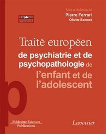 Traité Européen de psychiatrie de l enfant et de l adolescent