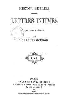 Partition Lettres, Lettres intimes, correspondance 1825-1867, Berlioz, Hector