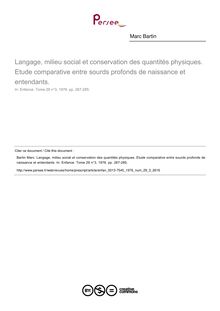 Langage, milieu social et conservation des quantités physiques. Etude comparative entre sourds profonds de naissance et entendants. - article ; n°3 ; vol.29, pg 267-285