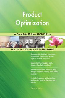 Product Optimization A Complete Guide - 2020 Edition