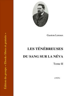 Leroux tenebreuses 2