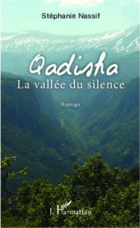 Qadisha La vallée du silence