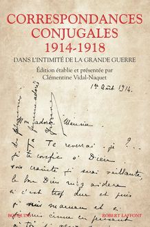 Correspondances conjugales 1914-1918