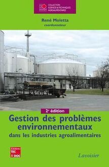 Gestion des problèmes environnementaux dans les industries agroalimentaires (2e ed.)