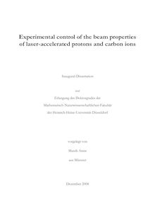 Experimental control of the beam properties of laser accelerated protons and carbon ions [Elektronische Ressource] / vorgelegt von Munib Amin