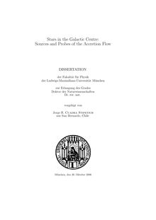 Stars in the galactic centre [Elektronische Ressource] : sources and probes of the accretion flow / Jorge R. Cuadra Stipetich