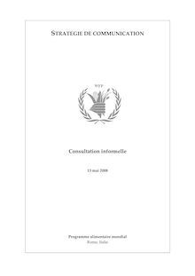 STRATEGIE DE COMMUNICATION Consultation informelle