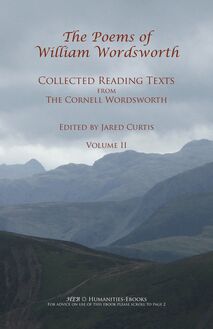 Poems of William Wordsworth,The: Collected Reading Texts from The Cornell Wordsworth, Volume II