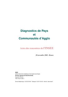 DIAGNOSTICS DE PAYS ET DE COMMUNAUTES D AGGLO - Actes des rencontres de l INSEE 20 Novembre 2002 - ROUEN 