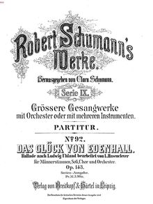 Partition complète, Das Glück von Edenhall, Op.143, The Charm of Edenhall, Op.143
