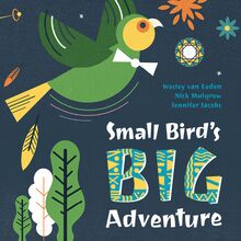 Small Bird’s Big Adventure