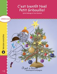 C’est bientôt Noël, Petit Gribouillis ! - version enrichie