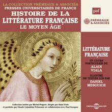 Histoire de la littérature française (Volume 1) - Le Moyen Âge
