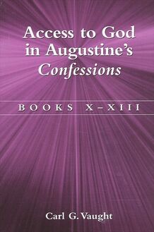 Access to God in Augustine s Confessions