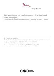 Deux statuettes de bronze découvertes à Néris, Bacchus et enfant vendangeur - article ; n°2 ; vol.68, pg 99-99