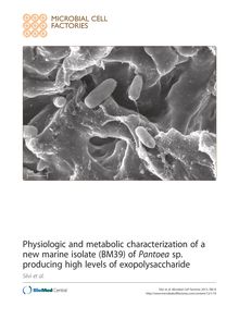 Physiologic and metabolic characterization of a new marine isolate (BM39) of Pantoea sp. producing high levels of exopolysaccharide