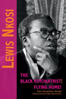 Lewis Nkosi: The Black Psychiatrist
