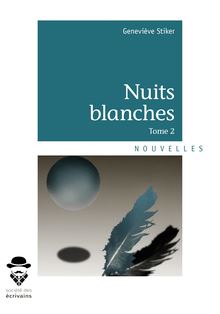 Nuits blanches - Tome 2