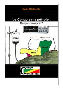 Le Congo sans pétrole: Danger ou espoir?